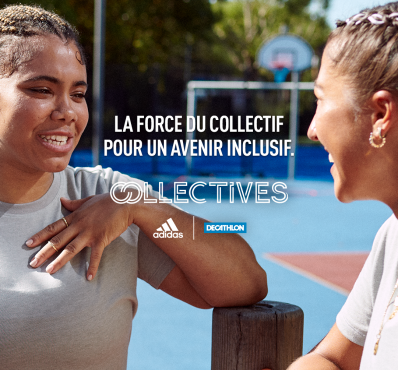 La force du collectif pour un avenir inclusif. Collectives. Adidas, Decathlon Crédit photos : @Decathlon.