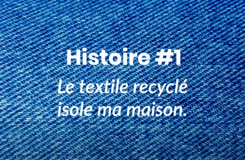 Fond en jean avec comme texte : Histoire #1, le textile recyclé isole ma maison.